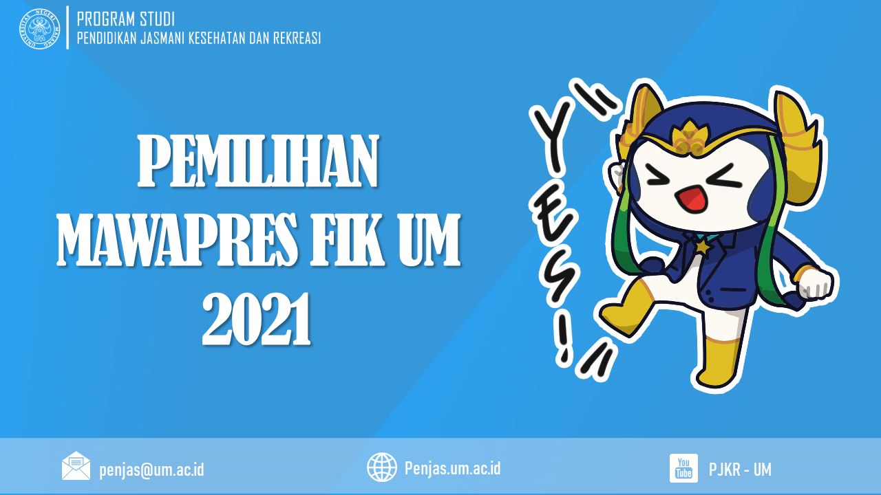 Pemilihan Mahasiswa Berprestasi FIK UM 2021