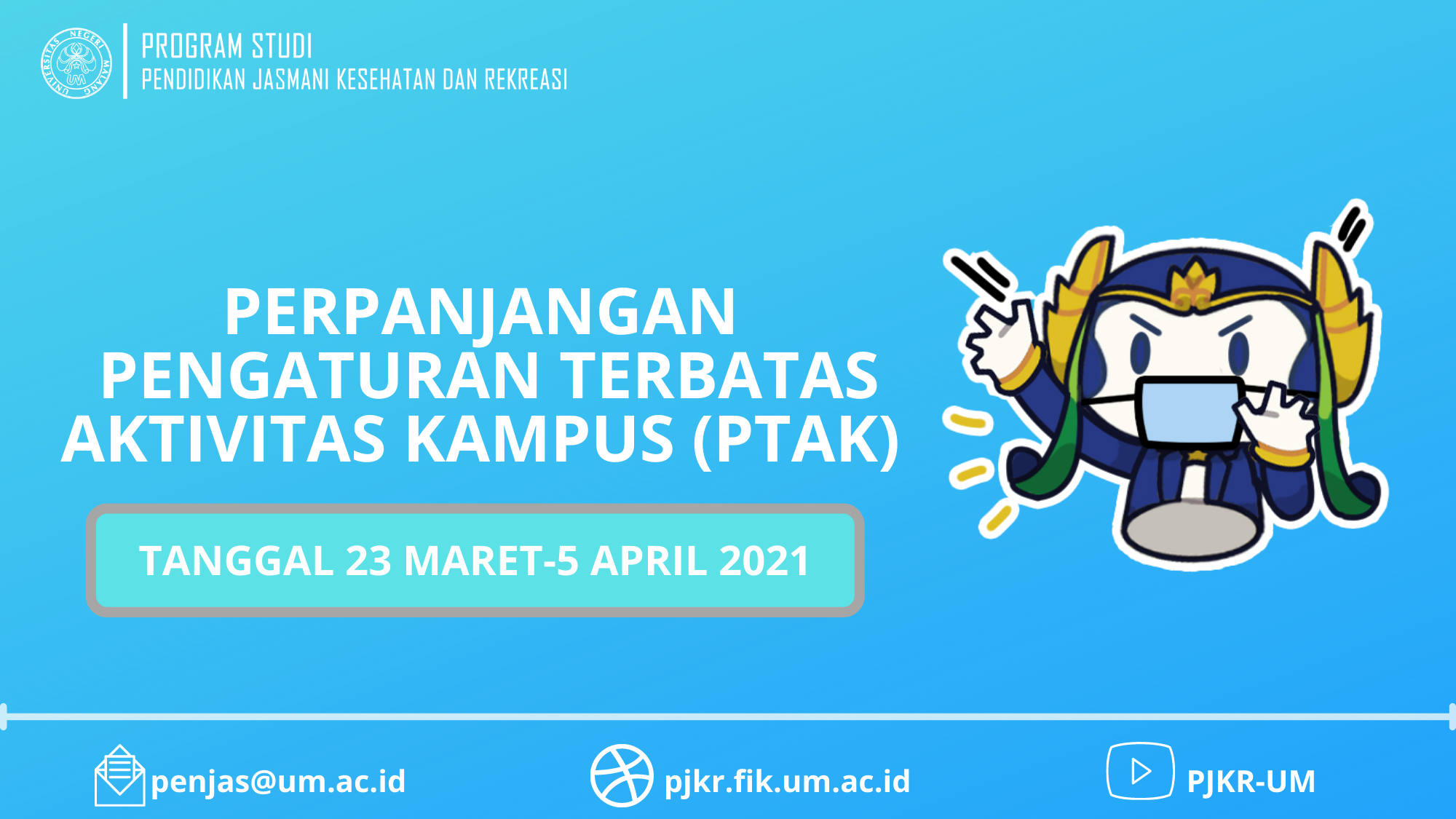 Perpanjangan Pengaturan Terbatas Aktivitas Kampus (PTAK) Untuk Pengendalian COVID-19 di Universitas Negeri Malang