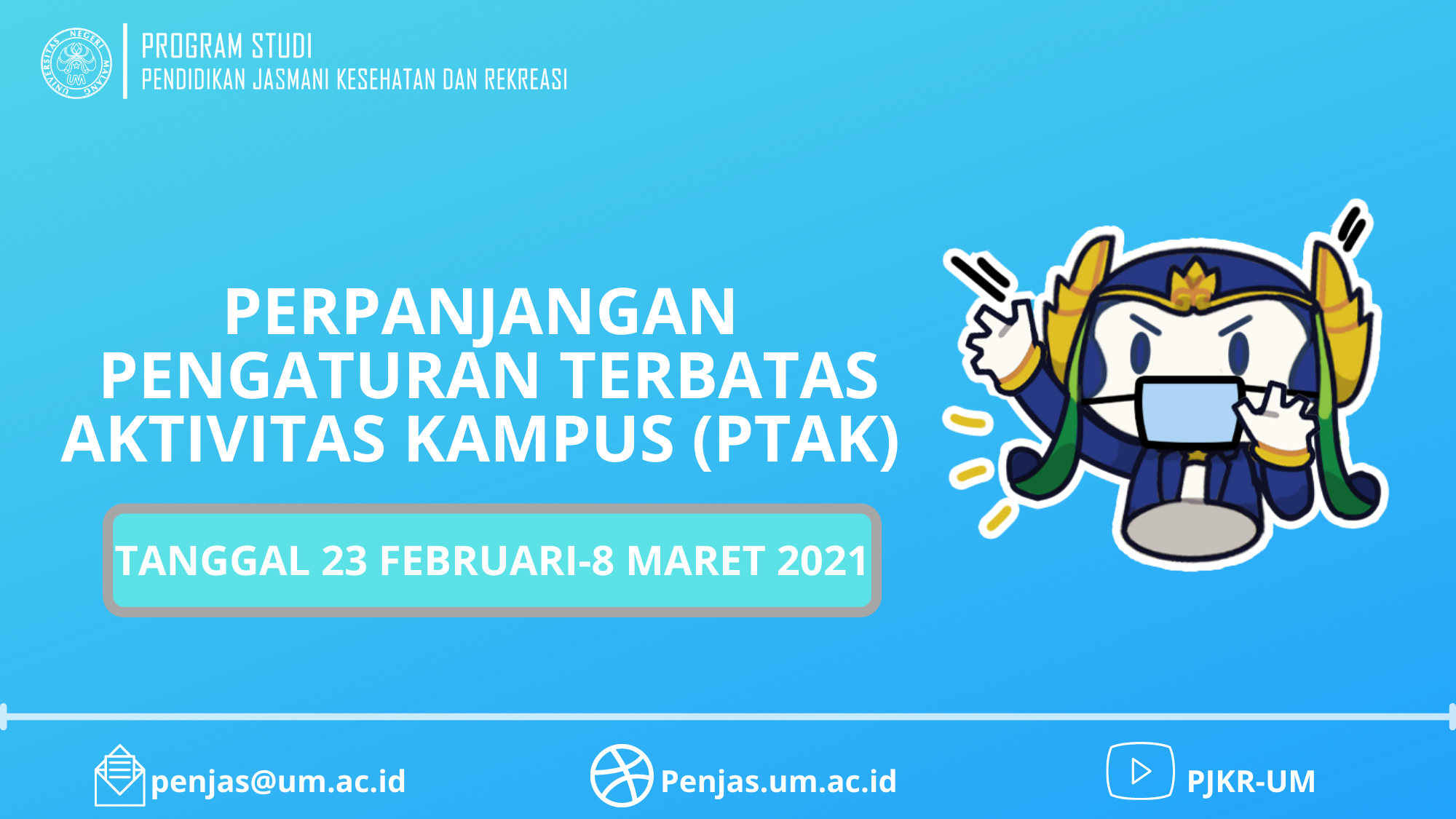 Perpanjangan Pengaturan Terbatas Aktivitas Kampus (PTAK) Untuk Pengendalian COVID-19 di Universitas Negeri Malang