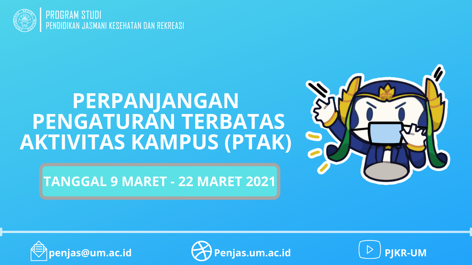 Perpanjangan Pengaturan Terbatas Aktivitas Kampus (PTAK) Untuk Pengendalian COVID-19 di Universitas Negeri Malang