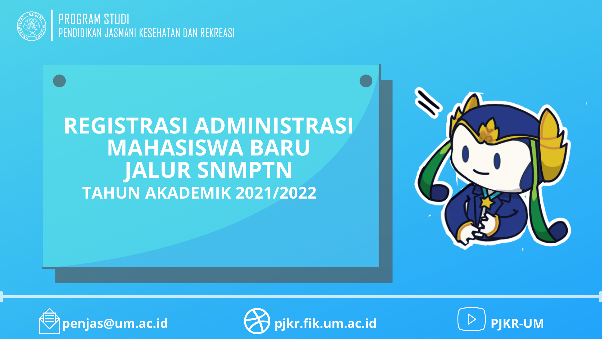 Registrasi Administrasi Calon Mahasiswa Baru Universitasn Negeri Malang Jalur SNMPTN Tahun Akademik 2021/2022