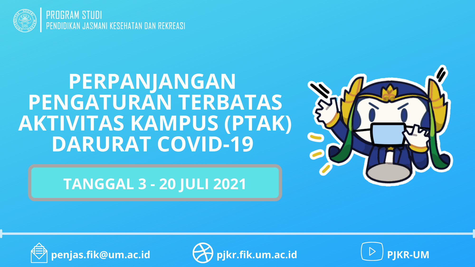 Pemberlakuan (PTAK) Darurat COVID-19 Universitas Negeri Malang